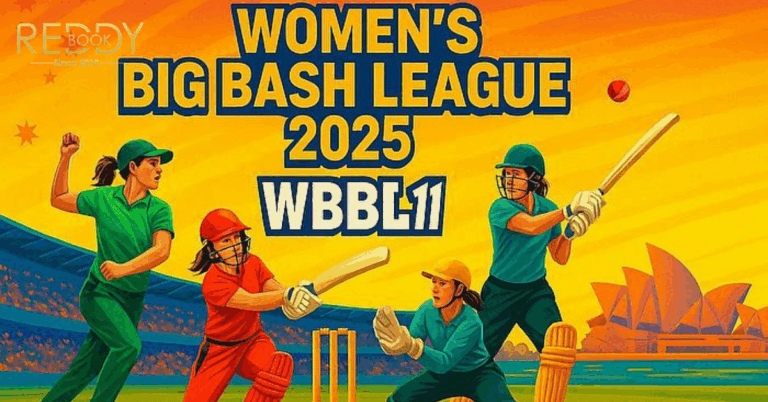 Women’s Big Bash League (WBBL): A Complete 2025 Guide Powered by Reddybook